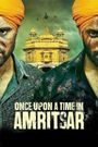 Once Upon a Time in Amritsar