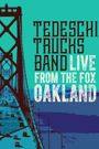 Tedeschi Trucks Band: Live from the Fox Oakland