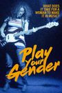 Play Your Gender