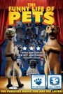 The Funny Life of Pets