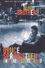 Blood Brothers: Bruce Springsteen and the E Street Band