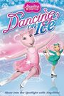 Angelina Ballerina: Dancing on Ice