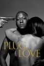 Plug Love