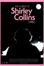 The Ballad of Shirley Collins