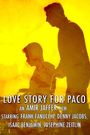 Love Story for Paco