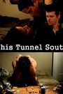 This Tunnel South