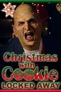 Christmas with Cookie: Locked Away