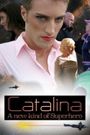 Catalina: A New Kind of Superhero