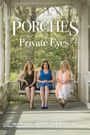 Porches and Private Eyes