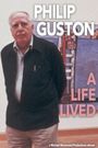 Philip Guston: A Life Lived