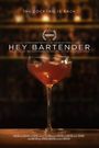 Hey Bartender