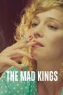 The Mad Kings