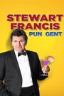 Stewart Francis: Pun Gent