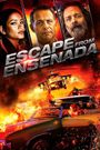 Escape from Ensenada