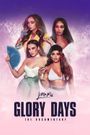 Little Mix: Glory Days - The Documentary