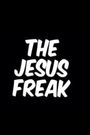 The Jesus Freak