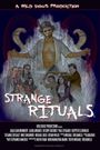 Strange Rituals