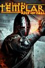 Knights Templar: Rise and Fall