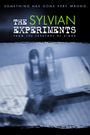 The Sylvian Experiments