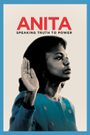 Anita: Speaking Truth to Power