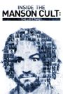 Inside the Manson Cult: The Lost Tapes