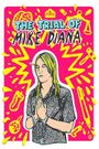 Boiled Angels: The Trial of Mike Diana