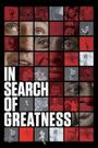 In Search of Greatness