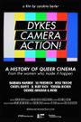 Dykes, Camera, Action!