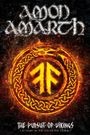 Amon Amarth: The Pursuit of Vikings - 25 Years in the Eye of the Storm