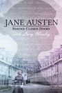 Jane Austen: Behind Closed Doors