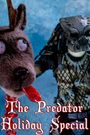 The Predator Holiday Special