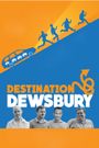 Destination: Dewsbury