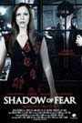 Shadow of Fear