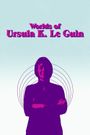 Worlds of Ursula K. Le Guin