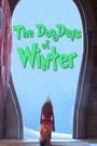 The Dog Days of Winter