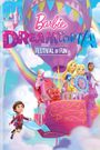 Barbie Dreamtopia: Festival of Fun