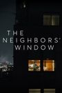 The Neighbors' Window