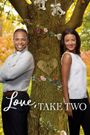 Love, Take Two