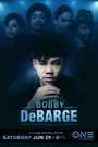 The Bobby DeBarge Story