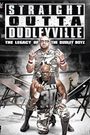 Straight Outta Dudleyville: The Legacy of the Dudley Boyz