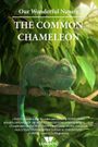 Our Wonderful Nature - The Common Chameleon