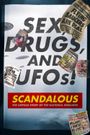 Scandalous: The True Story of the National Enquirer