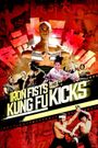 Iron Fists and Kung Fu Kicks