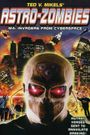 Astro Zombies: M4 - Invaders from Cyberspace