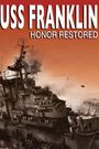 USS Franklin: Honor Restored