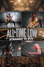 All Time Low: Straight to DVD