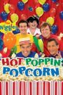 The Wiggles: Hot Poppin' Popcorn