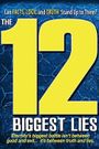 The 12 Biggest Lies