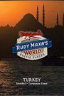 Rudy Maxa's World Exotic Places: Istanbul, Turkey