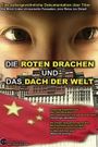 Die roten Drachen und das Dach der Welt